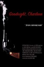 Watch Goodnight, Charlene Viooz