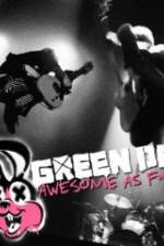 Watch Green Day Awesome As F**K Viooz