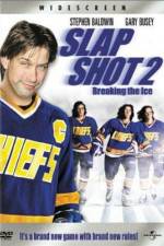 Watch Slap Shot 2 Breaking the Ice Viooz