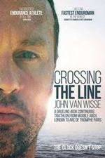 Watch Crossing the Line John Van Wisse Viooz