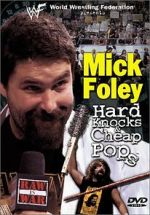 Watch Mick Foley: Hard Knocks and Cheap Pops Viooz