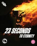 Watch 23 Seconds to Eternity Viooz