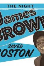 Watch The Night James Brown Saved Boston Viooz