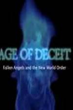 Watch Age of Deceit Fallen Angels and the New World Order Viooz