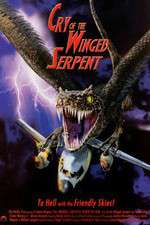 Watch Cry of the Winged Serpent Viooz