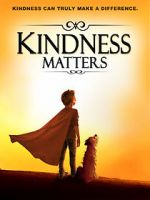 Watch Kindness Matters Viooz