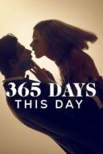 Watch 365 Days: This Day Viooz