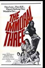 Watch The Immoral Three Viooz