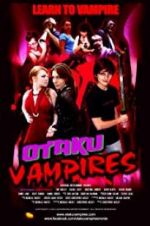 Watch Otaku Vampires Viooz