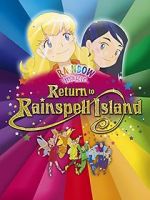 Watch Rainbow Magic: Return to Rainspell Island Viooz