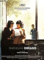 Watch Shanghai Dreams Viooz