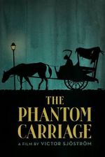 Watch The Phantom Carriage Viooz