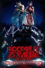 Watch Rockabilly Zombie Weekend Viooz