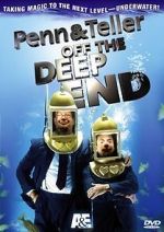 Watch Penn & Teller: Off the Deep End Viooz