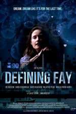 Watch Defining Fay Viooz