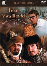 Watch Ivan Vasilievich: Back to the Future Viooz