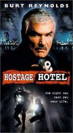 Watch Hard Time: Hostage Hotel Viooz