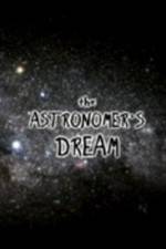 Watch The Astronomer's Dream Viooz