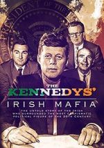 Watch The Kennedys\' Irish Mafia Viooz