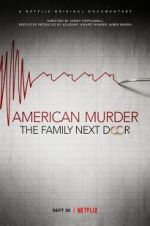 Watch American Murder: The Family Next Door Viooz