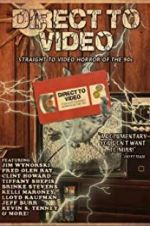 Watch Direct to Video: Straight to Video Horror of the 90s Viooz