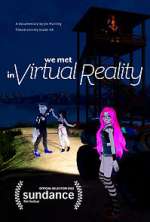 Watch We Met in Virtual Reality Viooz