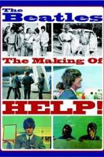 Watch The Beatles: The Making of Help! Viooz