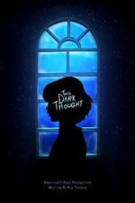 Watch This Dark Thought (Short 2019) Viooz