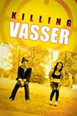 Watch Killing Vasser Viooz