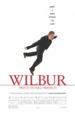 Watch Wilbur Wants to Kill Himself Viooz