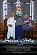 Watch Heavens to Betsy 2 Viooz