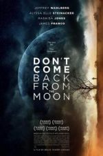 Watch Don\'t Come Back from the Moon Viooz