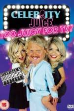 Watch Celebrity Juice - Too Juicy For TV Viooz