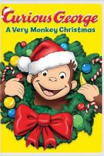 Watch Curious George A Very Monkey Christmas Viooz