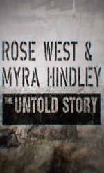 Watch Rose West and Myra Hindley - The Untold Story Viooz