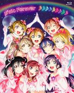 Watch \'s Final LoveLive! \'sic Forever Viooz