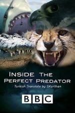 Watch Inside the Perfect Predator Viooz