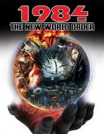 Watch 1984: The New World Order Viooz