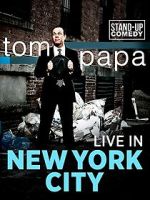 Watch Tom Papa: Live in New York City Viooz