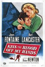 Watch Kiss The Blood Off My Hands Viooz