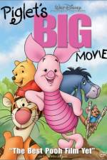 Watch Piglet's Big Movie Viooz