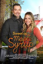 Watch Sweet as Maple Syrup Viooz