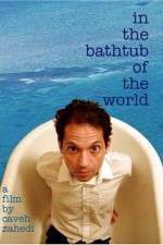 Watch In the Bathtub of the World Viooz