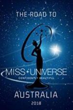 Watch The Road to Miss Universe Australia Viooz