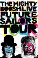 Watch The Mighty Boosh Live Future Sailors Tour Viooz