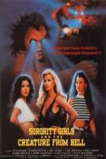 Watch Sorority Girls and the Creature from Hell Viooz