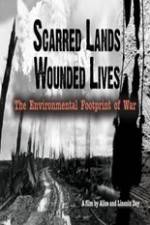 Watch Scarred Lands & Wounded Lives--The Environmental Footprint of War Viooz