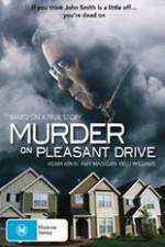 Watch Murder on Pleasant Drive Viooz