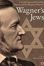 Watch Wagner\'s Jews Viooz