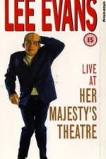 Watch Lee Evans Live at Her Majesty's Viooz